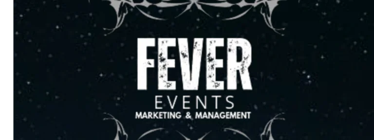 Fever events and marketing