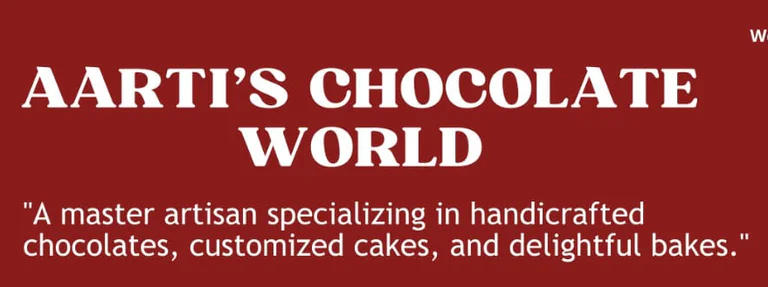 Aarti s chocolate world