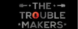 The TroubleMakers