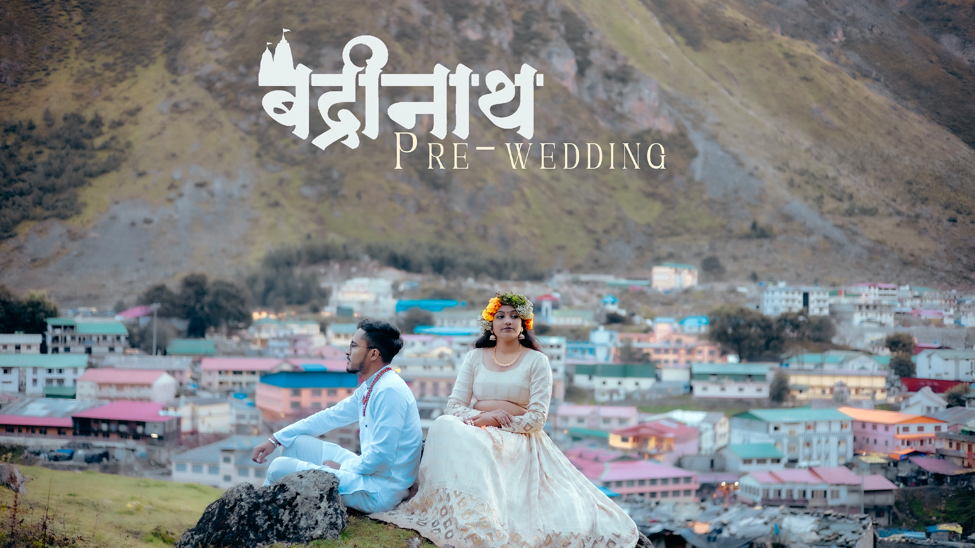 BADRINATH PRE-WEDDING