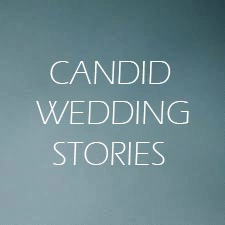 Candid Wedding Stories 